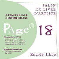 Le salon Page(s), 18e édition, avec une centaine d’éditeurs français et étrangers. Du 27 au 29 novembre 2015 à Paris12. Paris.  14H00